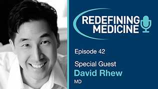 Podcast Episode 42 - Dr. David Rhew Article