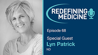 Podcast Episode 68 - Dr. Lyn Patrick Article