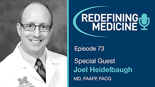 Podcast Episode 73 - Dr. Joel Heidelbaugh Article