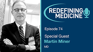 Podcast Episode 74 - Dr. Martin Miner Article